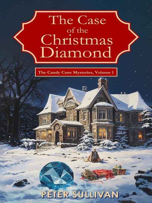 Title details for The Case of the Christmas Diamond by Peter Sullivan - Available